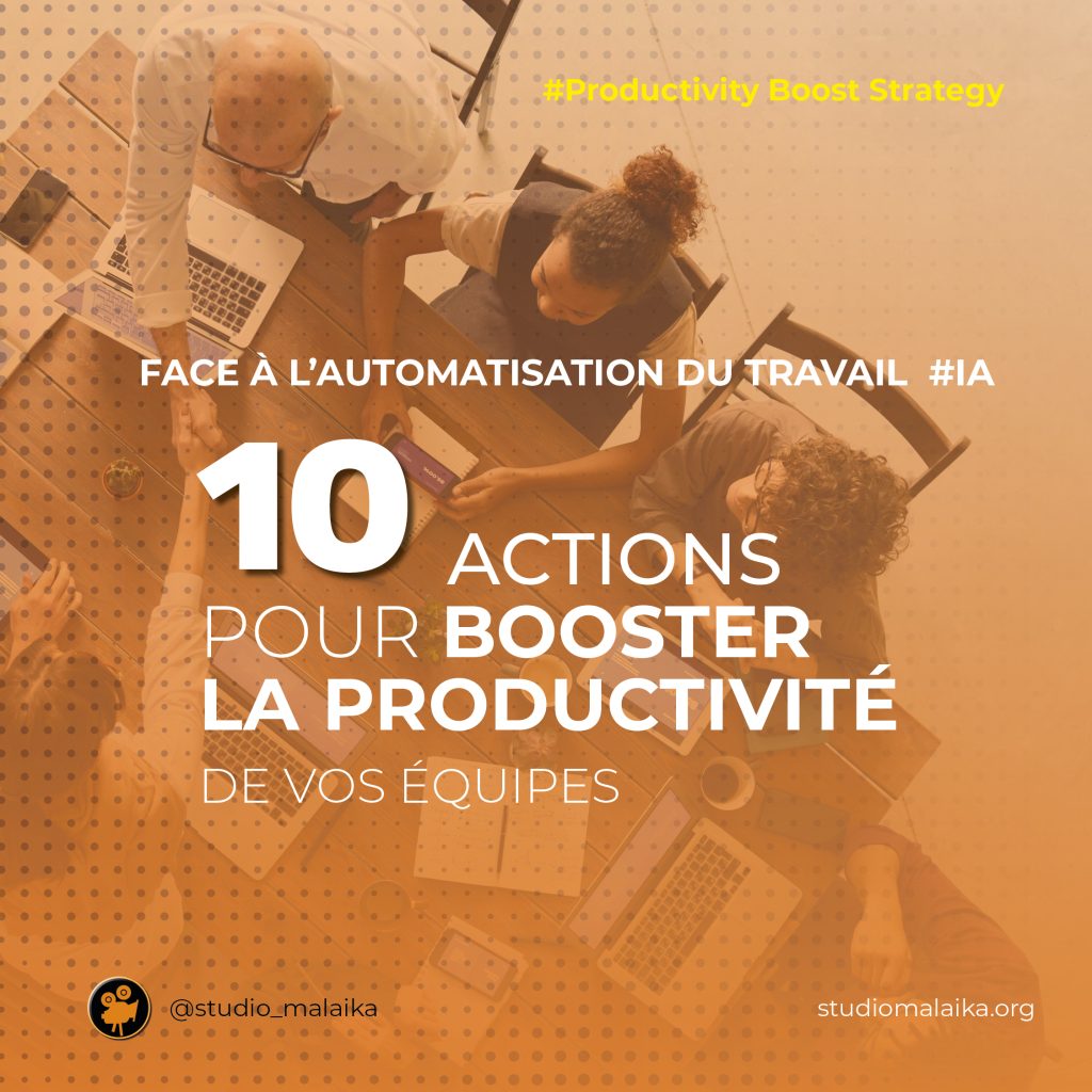 Studio Malaika - 10 actions pour faire face a l'automatisation du Travail
