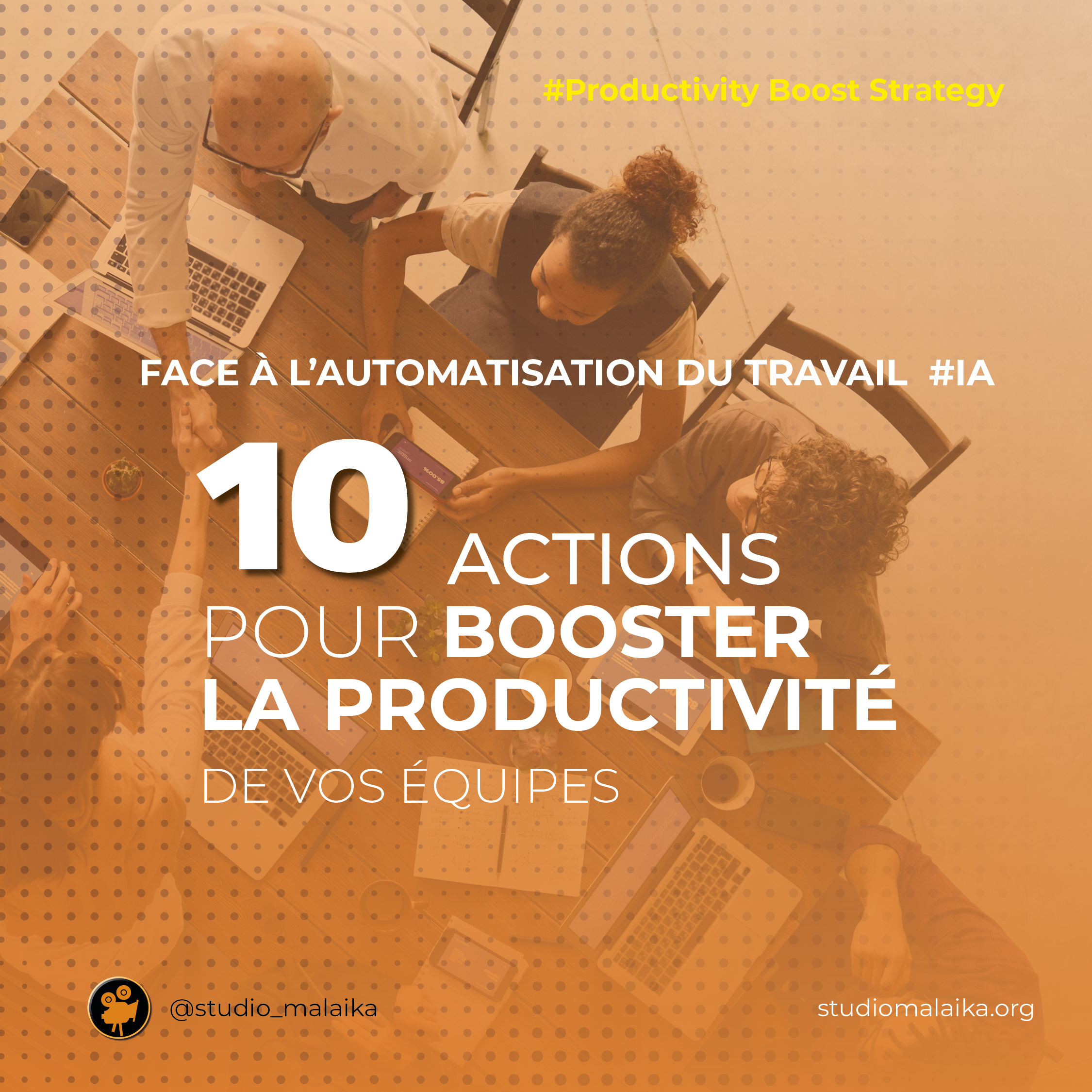 Studio Malaika - 10 actions pour faire face a l'automatisation du Travail