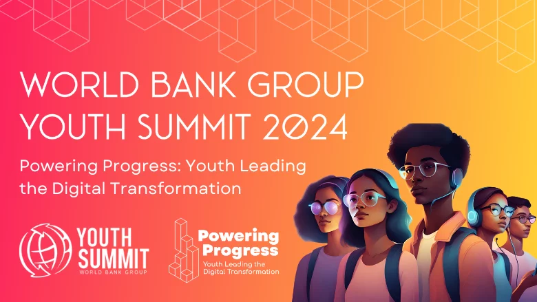 Sommet de la jeunesse 2024 : La puissance du progrès Les jeunes à la tête de la transformation numérique